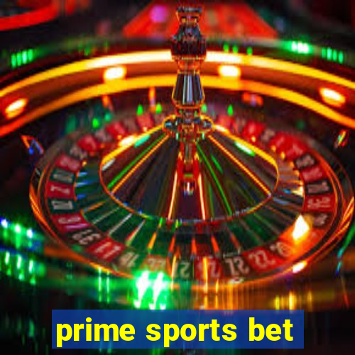 prime sports bet